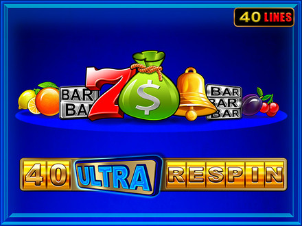 40 Ultra Respin slot